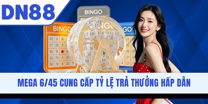 Mega 6/45 cung cấp tỷ lệ trả thưởng hấp dẫn